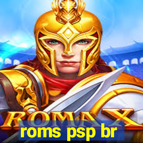 roms psp br